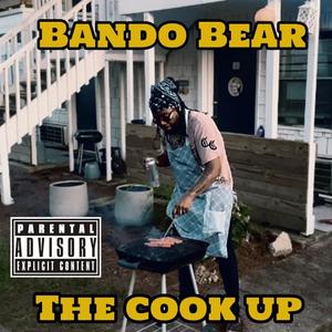 The cook up (Explicit)