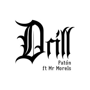 Drill (feat. Mr. Morels)