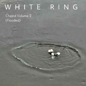 Chaind Volume 2 (Flooded)