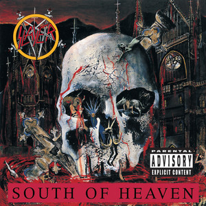 South Of Heaven (Explicit)