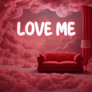Love Me