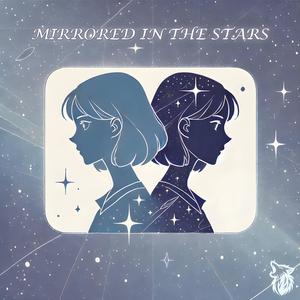 Mirrored in the Stars