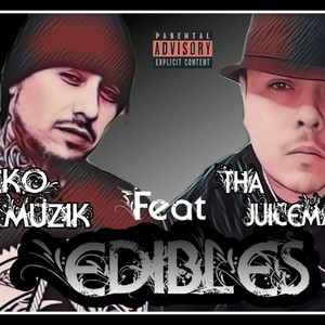 edibles (feat. Neeko Muzik) [Explicit]