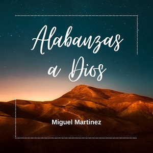 Alabanzas a Nuestro Dios