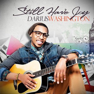 Still Have Joy(feat. Julius Wynn, Samuel Washington, Josh Sherman & Joshua Washington)