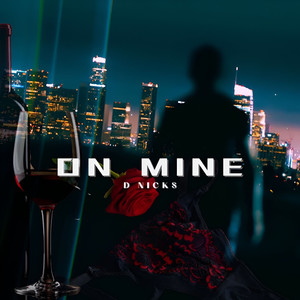 On Mine (Explicit)