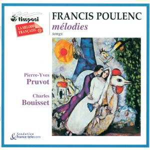 Poulenc, F.: Banalites / Chansons Villageoises / Tel Jour, Telle Nuit / Chansons Gaillardes / Calligrammes