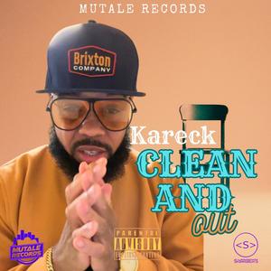 Clean and Out (Explicit)