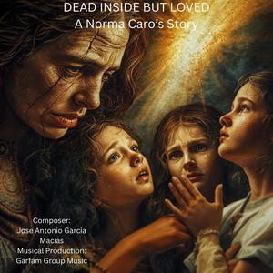 DEAD INSIDE BUT LOVED