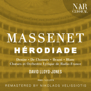 Massenet: Hérodiade