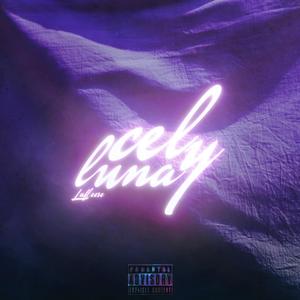 Cel y Luna (Explicit)