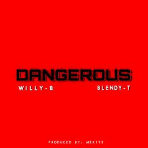 dengerours (feat. blendy T and willy b)