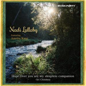 Nadi Lullaby (feat. Amrita Kaur & Yadvinder Singh)