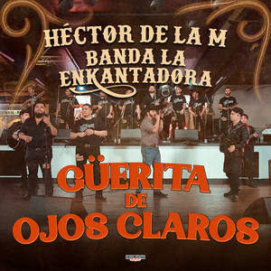 Güerita De Ojos Claros (En Vivo)