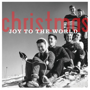 Christmas: Joy To The World