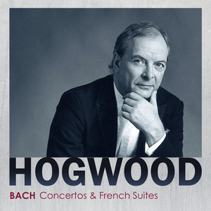 Bach - Concertos & French Suites