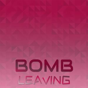 Bomb Leaving