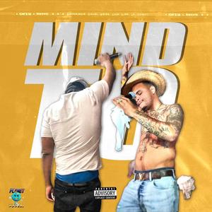 MIND TO (feat. Kentay Cowboy) (Explicit)