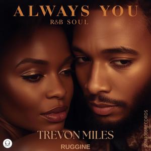 Always You (feat. Trevon Miles) (Adrian B Remix)