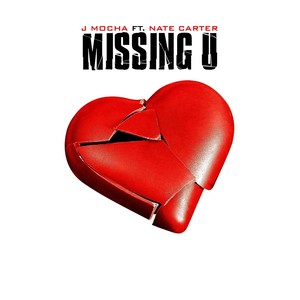 Missing U (feat. Nate Carter)