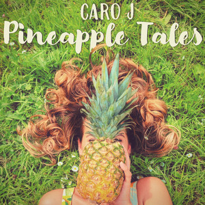 Pineapple Tales