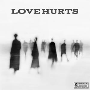 Love Hurts (Explicit)