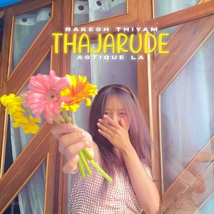 Thajarude (Rakesh Remix)