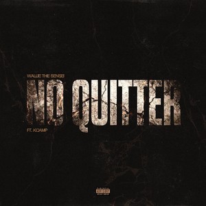 No Quitter (feat. K CAMP) (Explicit)