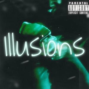 Illusions (Explicit)