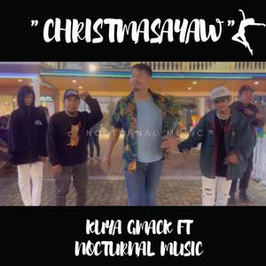 CHRISTMASAYAW (Explicit)