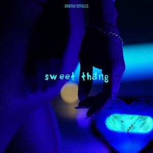 Sweet Thang (Explicit)