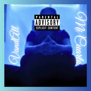 Mi Cuarto (Explicit)