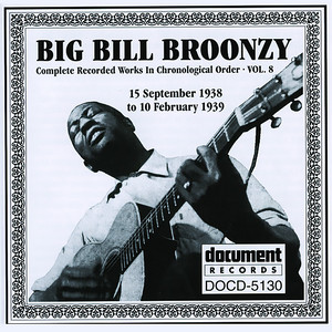 Big Bill Broonzy Vol. 8 (1938 - 1939)