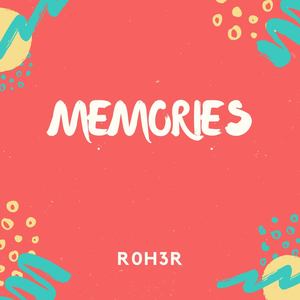 Memories (Explicit)