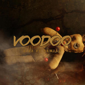 Voodoo (feat. Semião) (Explicit)