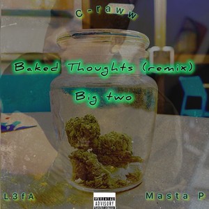 Baked Thoughts (Remix|Explicit)