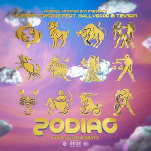 Zodiac (feat. MallyGood & Tey Man) (Explicit)