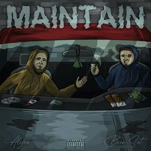 Maintain (feat. Been.Set) [Explicit]