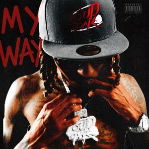 My Way (Explicit)