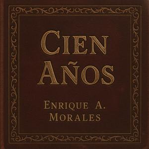 Cien Años