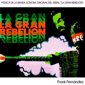 Tema de La Gran Rebelión(Versión 1) (Remasterizado)
