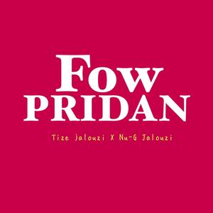 Fow pridan (feat. Nu-g machine aflow)