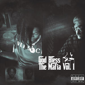 God Bless The Mafia (Explicit)