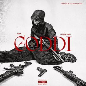 Goddi (feat. Don Juan) (Explicit)