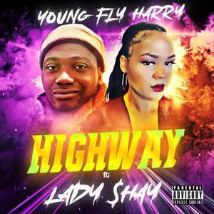 High way (feat. Lady $hay)