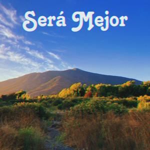 Será Mejor (feat. Gonzalo Traseñalo)