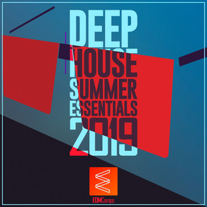 Deep House Summer Essentials 2019