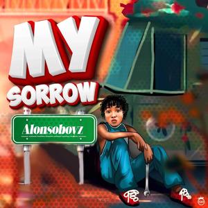 My sorrow (Explicit)