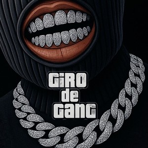 Giro de Gang (Explicit)
