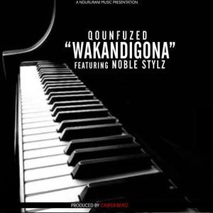 Wakandigona(feat. Noble Stylz)